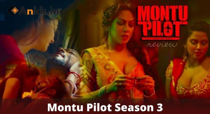Montu Pilot Season 3