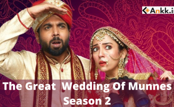 The Great Wedding Of Munnes Season 2