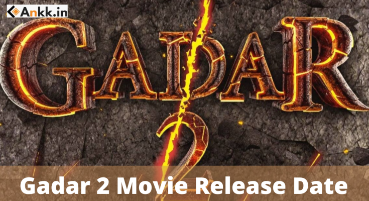 Gadar 2 Movie Release Date