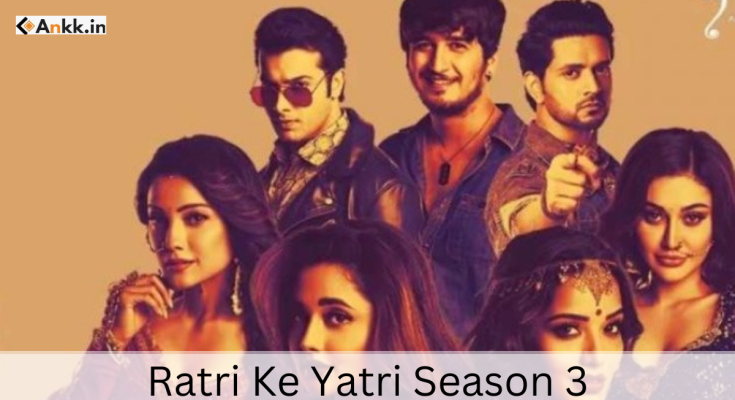 Ratri Ke Yatri Season 3